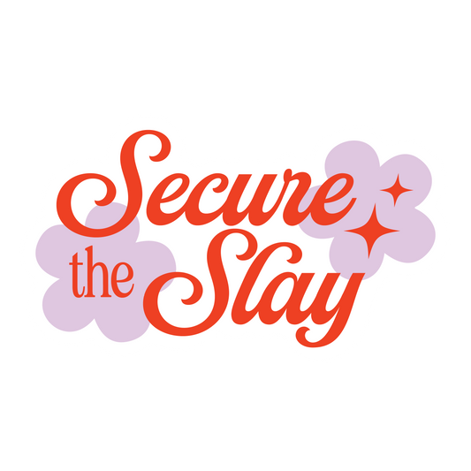 Secure the Slay Sticker - The Frontal Queen